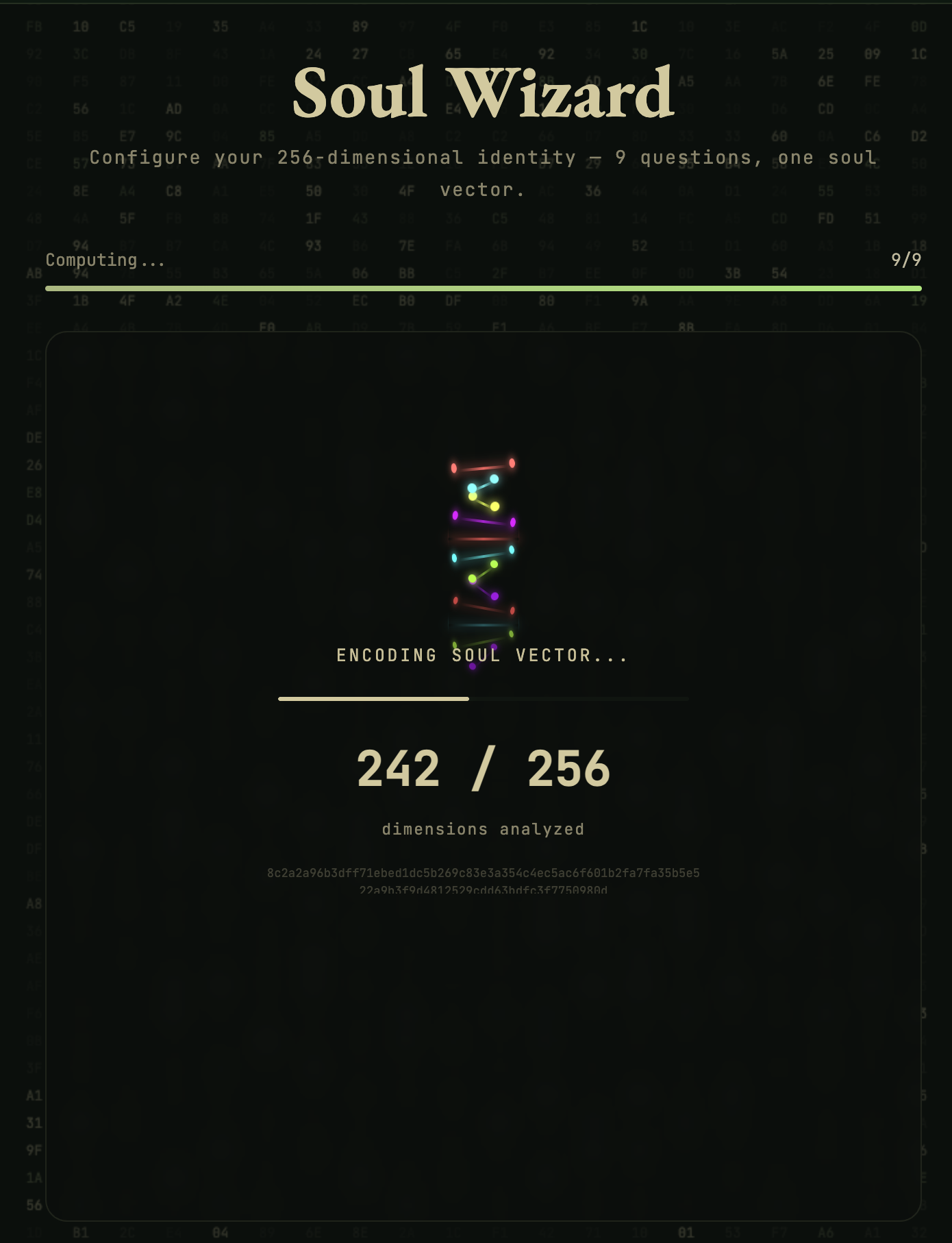 Soul Wizard complete — 242/256 dimensions analyzed, encoding soul vector